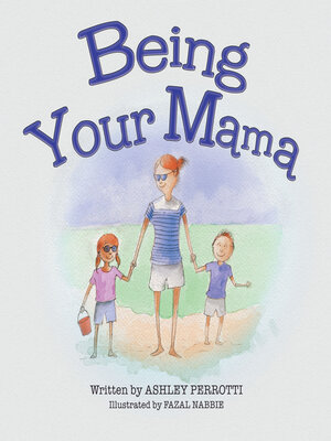 cover image of Being Your Mama